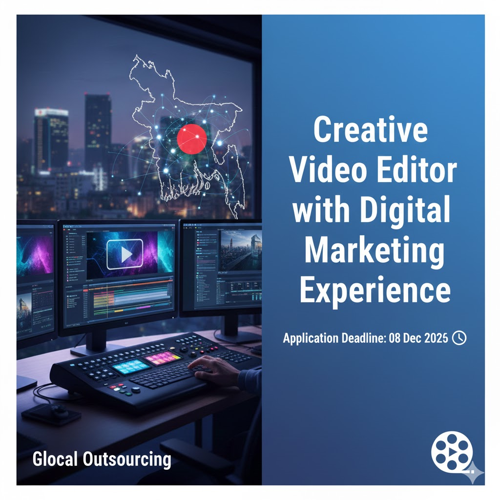 Video editor job circular in bangladesh